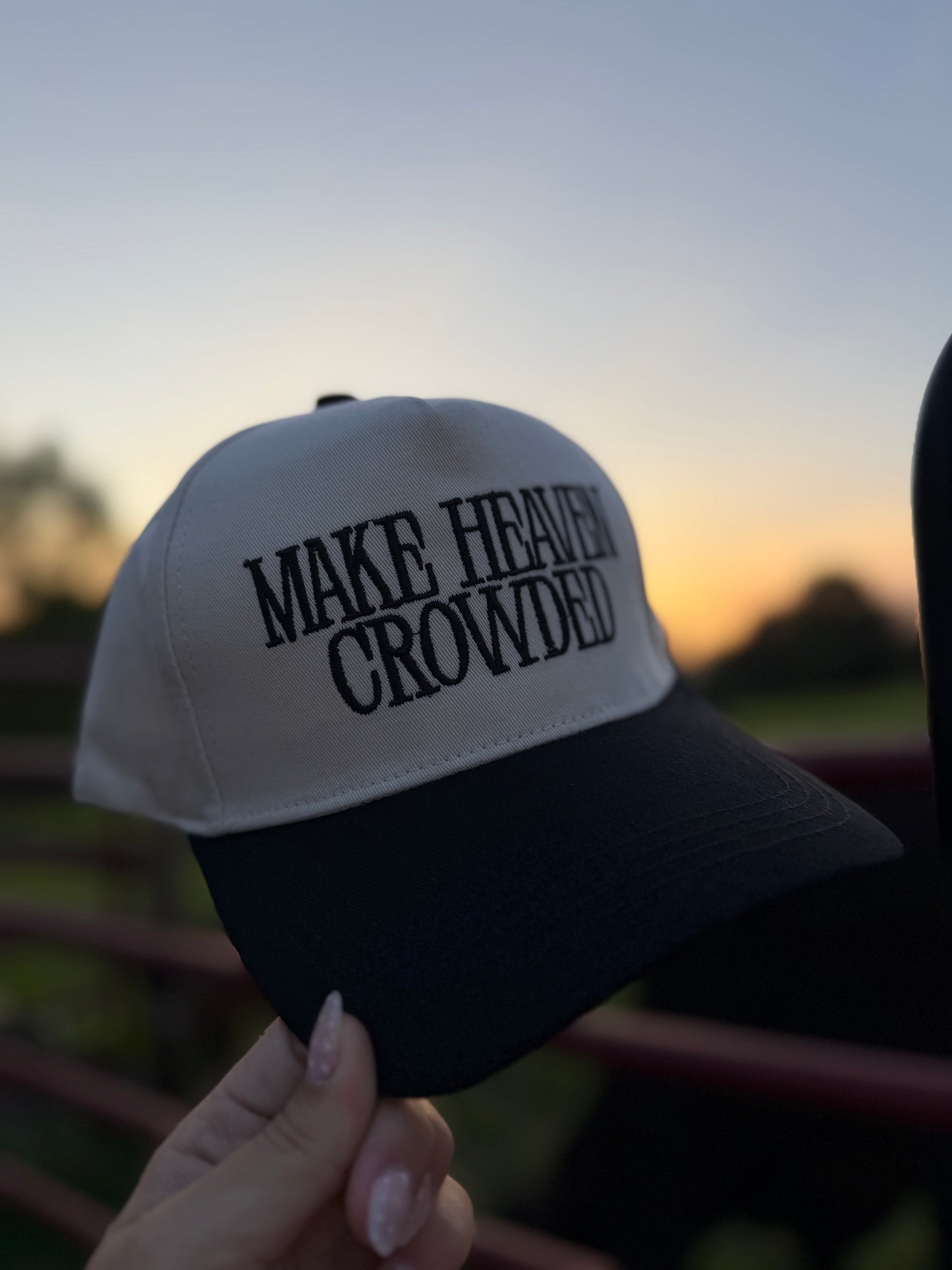 “Make Heaven Crowded” Hat